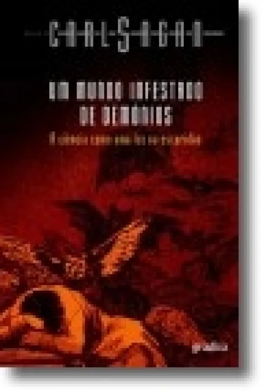 Um Mundo Infestado de Demónios - A ciência como uma luz na escuridão