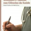 Unidades e Tabelas nas Ciências da Saúde - Guia Prático de Medicina