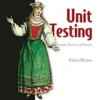 Unit Testing. Principles, Practices and Patterns