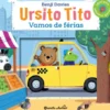 Ursito Tito - Vamos de Férias