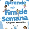VAMOS! - Aprende no Fim de Semana - Português e Matemática - 2.º Ano - Atividades de 30 Minutos