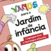 Vamos para o Jardim de Infância - Linguagem Oral e Abordagem à Escrita - 5-6 Anos