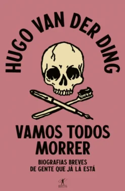 Vamos Todos Morrer
