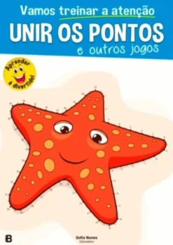 Vamos Treinar a Atenção - Unir os Pontos e Outros Jogos