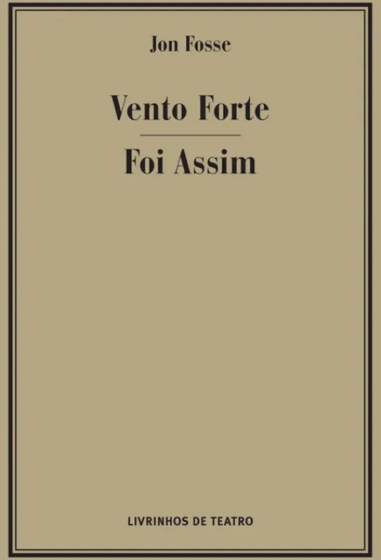 Vento Forte / Foi Assim