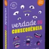 Verdade ou Consequência - 50 Perguntas e Desafios para te Divertires à Grande!