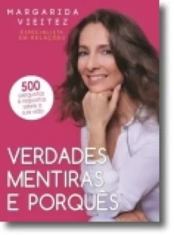 Verdades, Mentiras e Porquês