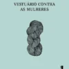 Vestuário Contra as Mulheres