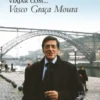 Viajar com... Vasco Graça Moura