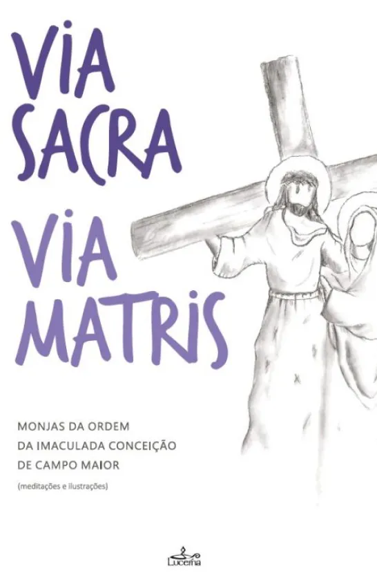 Via Sacra Via Matris