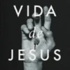 Vida de Jesus