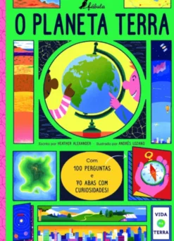 Vida na Terra: O Planeta Terra