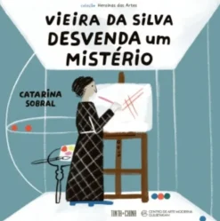 Vieira da Silva Desvenda Um Mistério