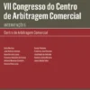 VII Congresso do Centro de Arbitragem Comercial