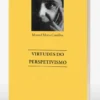 Virtudes do Perspetivismo