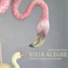 VISTA ALEGRE - FIZEMOS DA PORCELANA UMA ARTE