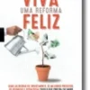 Viva Uma Reforma Feliz