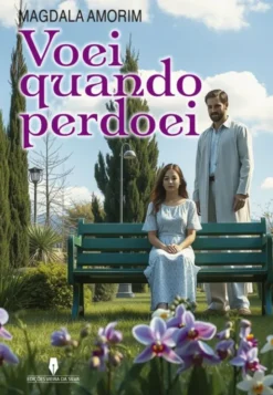 Voei quando Perdoei