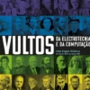Vultos da Electrotecnia e da Computação