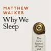 Why We Sleep