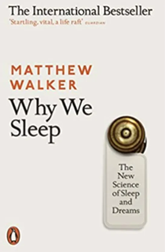 Why We Sleep