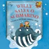 Willy Salva o Submarino