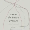 Zonas de Baixa Pressão - Crónicas Escolhidas